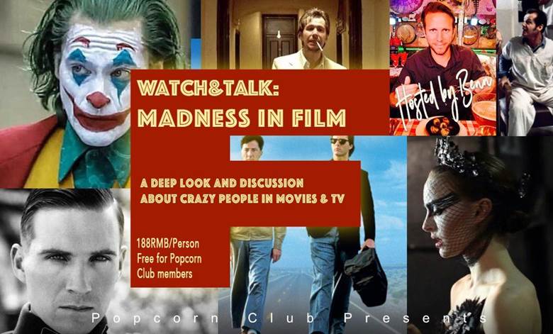 Watch & Talk- Madness in Film2.png