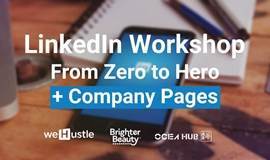 LinkedIn Workshop for Beginners + Company Pages
