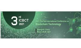   2021年第三届区块链技术国际会议（ICBCT 2021）
