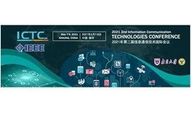 2021年第2届信息通信技术国际会议（ICTC2021）
