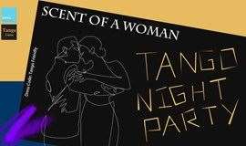 [Jun 19th, Sat] Scent of a Woman-Tango Night Party
