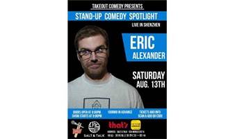 August 13 Saturday comedy show with Eric Alexander