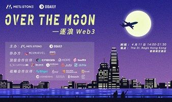 Over the Moon ——逐浪Web3