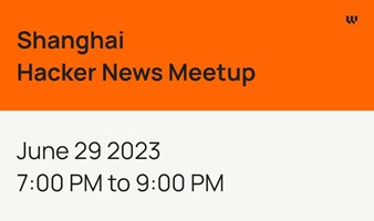 June Shanghai Hacker News Meetup