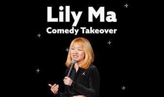 August 4: Lily Ma Comedy Takeover