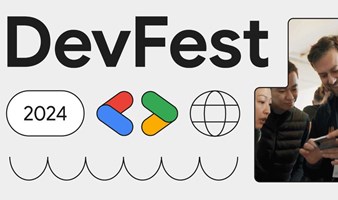 2024 DevFest 深圳站 | 线下技术交流活动